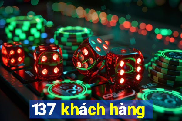 137 khách hàng