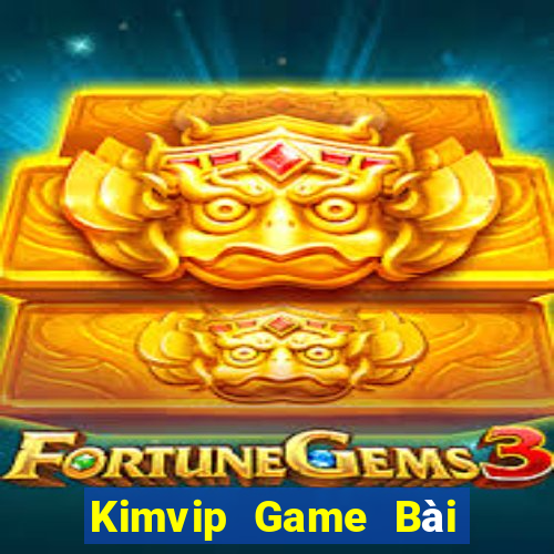 Kimvip Game Bài Giải Trí