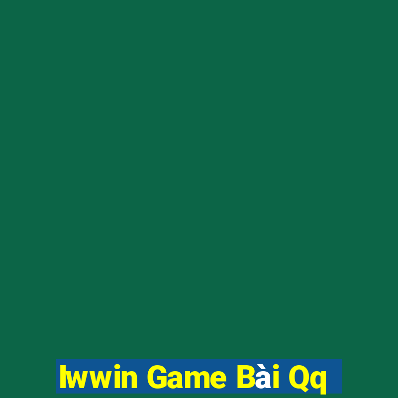 Iwwin Game Bài Qq