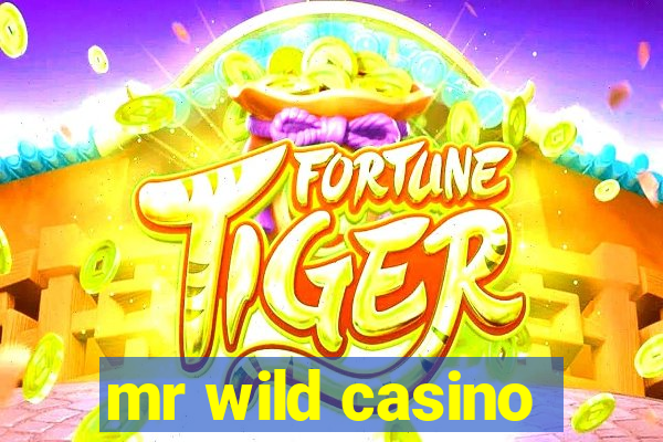 mr wild casino