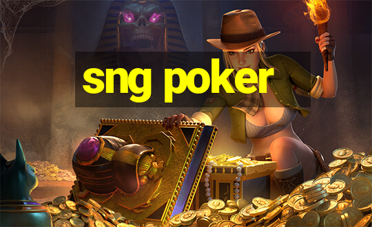 sng poker