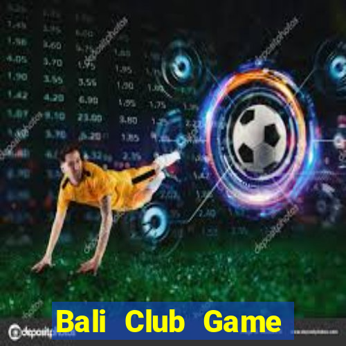 Bali Club Game Bài Fa88 Apk