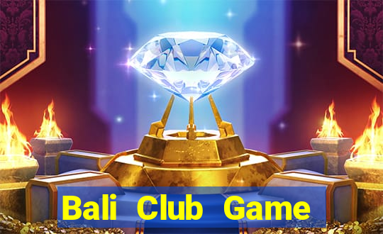 Bali Club Game Bài Fa88 Apk