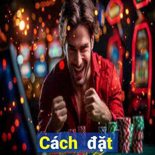 Cách đặt cược XSTN ngày 19