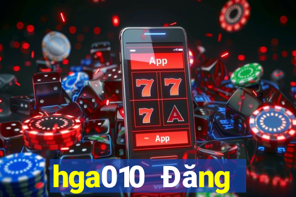 hga010 Đăng nhập vào wed