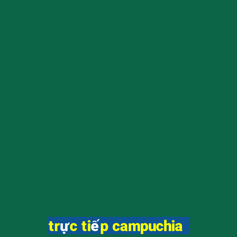 trực tiếp campuchia