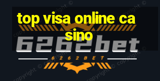 top visa online casino