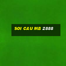 soi cau mb 2888