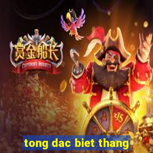 tong dac biet thang