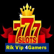 Rik Vip 4Gamers