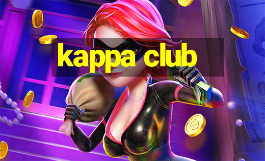 kappa club