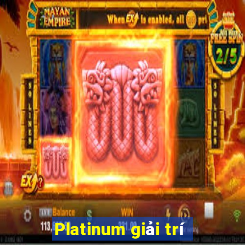 Platinum giải trí