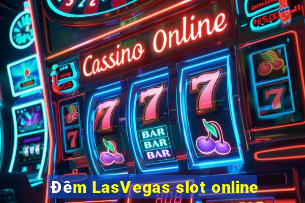 Đêm LasVegas slot online