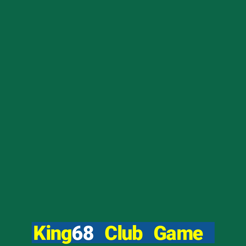 King68 Club Game Bài Qq