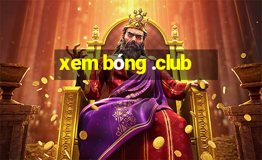 xem bóng .club