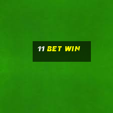 11 bet win