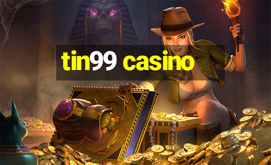 tin99 casino