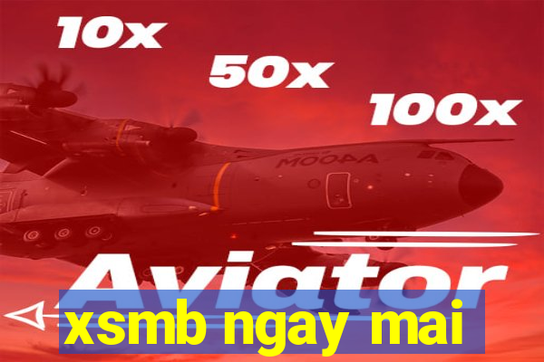 xsmb ngay mai