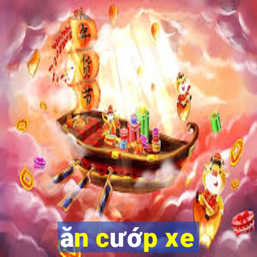 ăn cướp xe