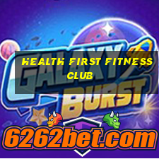 health first fitness club