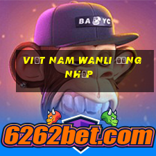 Việt nam Wanli Đăng nhập