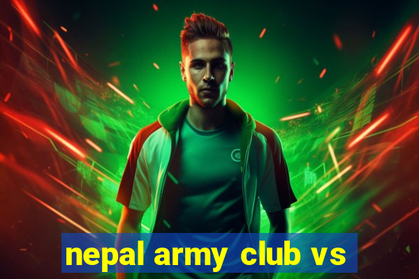 nepal army club vs