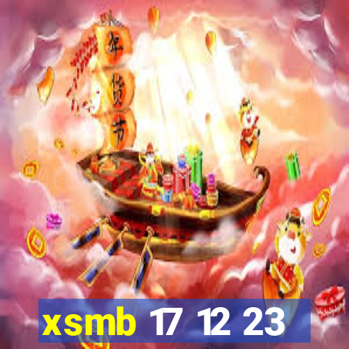 xsmb 17 12 23