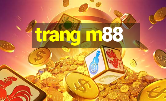 trang m88