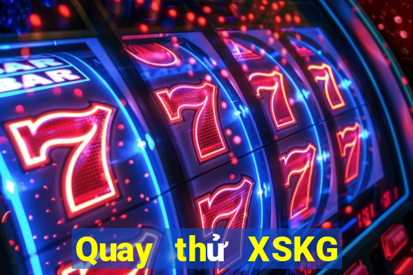 Quay thử XSKG ngày 14