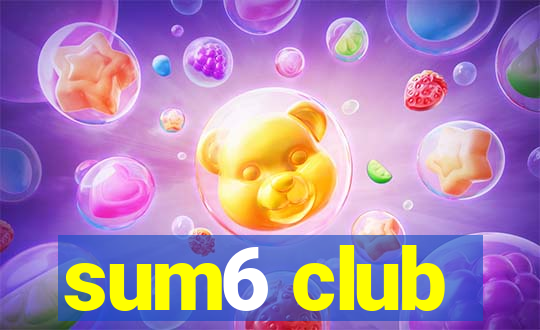 sum6 club