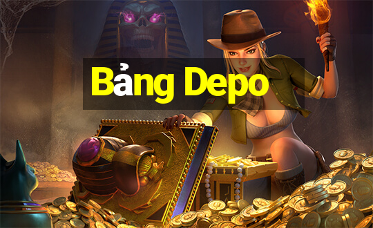 Bảng Depo