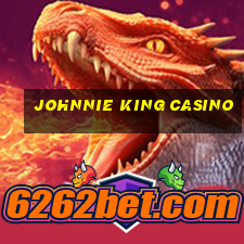 johnnie king casino