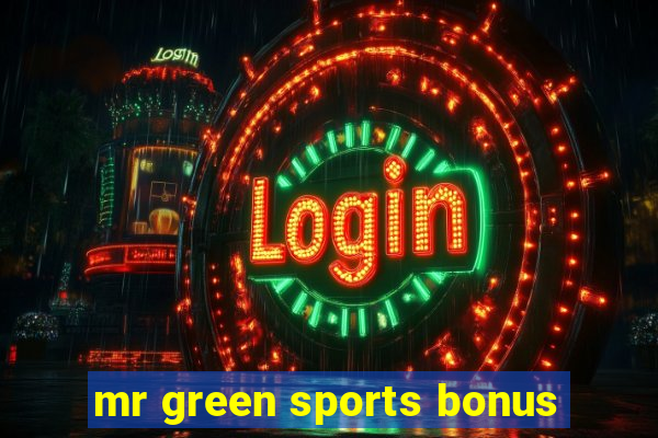 mr green sports bonus