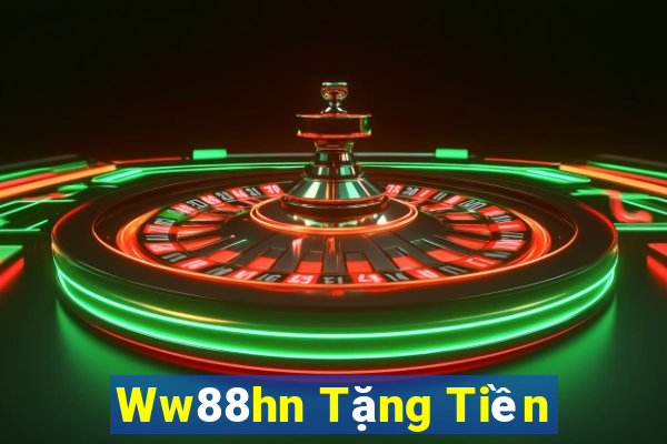 Ww88hn Tặng Tiền