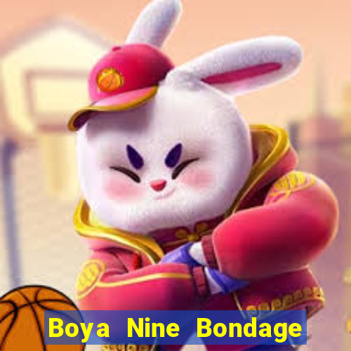 Boya Nine Bondage Địa chủ