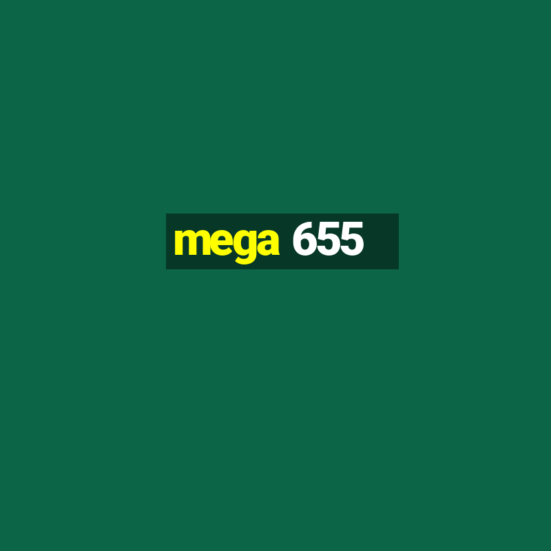 mega 655