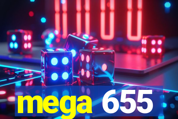 mega 655