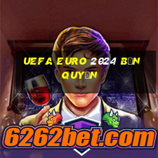 uefa euro 2024 bản quyền