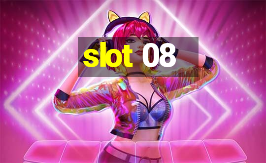 slot 08