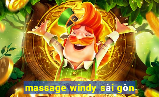 massage windy sài gòn