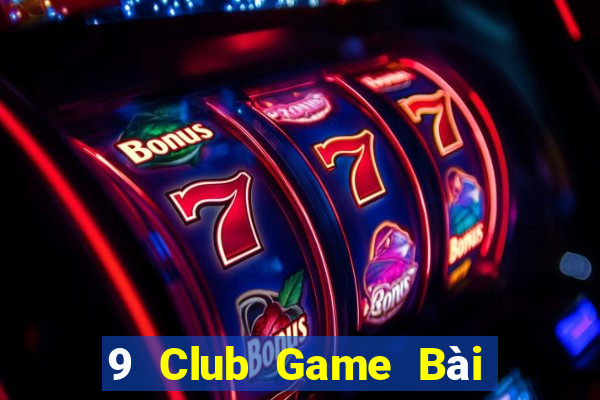 9 Club Game Bài Nạp Sms