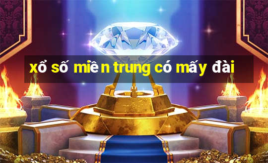 xổ số miền trung có mấy đài