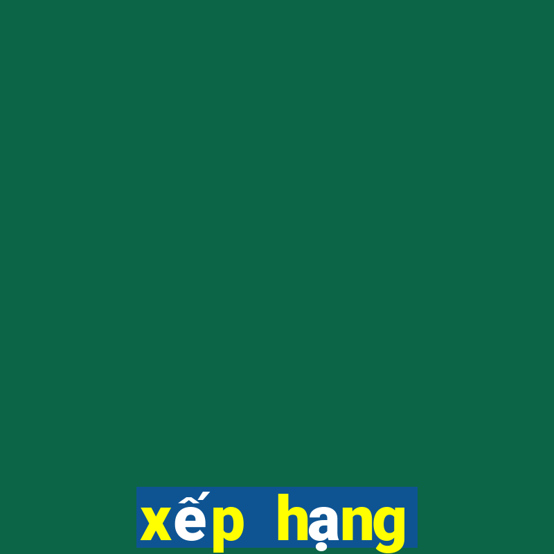 xếp hạng ngoại hạng