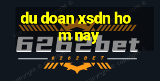 du doan xsdn hom nay