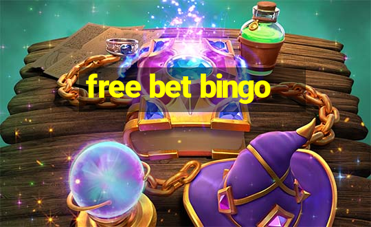 free bet bingo