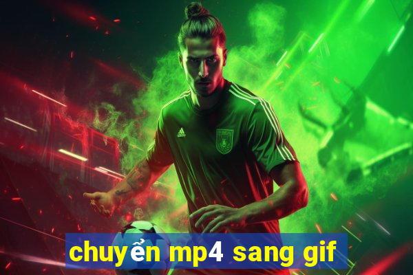 chuyển mp4 sang gif