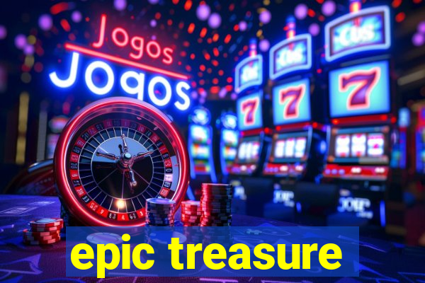 epic treasure