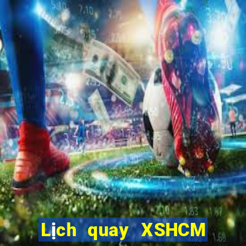 Lịch quay XSHCM ngày 12