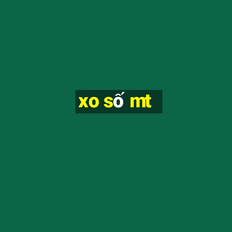 xo số mt