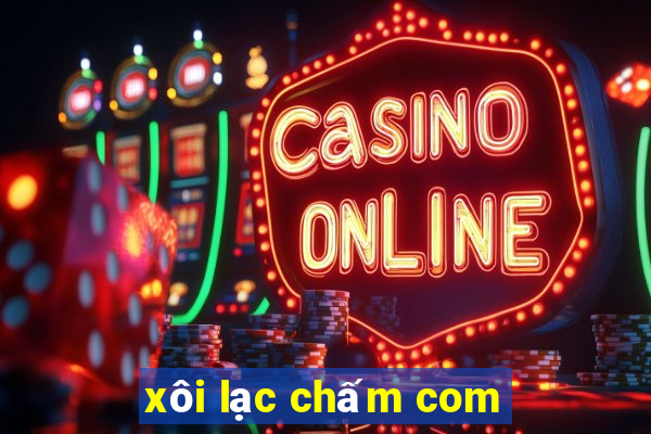 xôi lạc chấm com